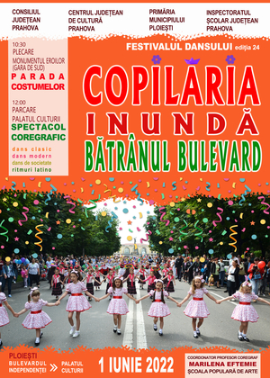 Festivalul de dans Copilaria inunda batranul bulevard revine la Ploiesti